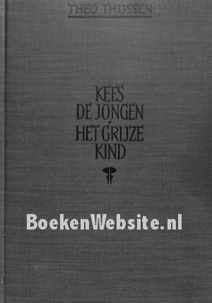 Kees de jongen, het grijze kind