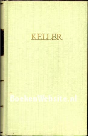 Kellers Werke V