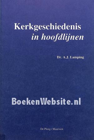 Kerk-geschiedenis in hoofdlijnen