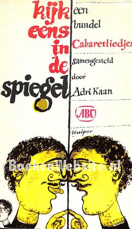 Kijk eens in de spiegel Kijk eens in de spiegel