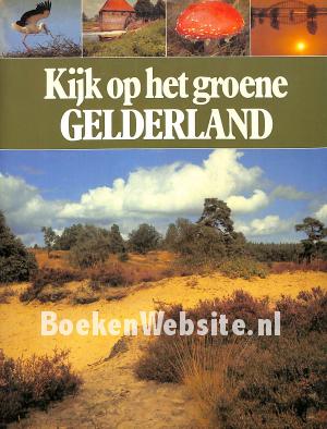 Kijk op het groene Gelderland