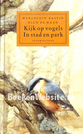 Kijk op vogels In stad en park