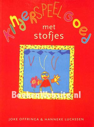 Kinderspeelgoed met stofjes Kinderspeelgoed met stofjes