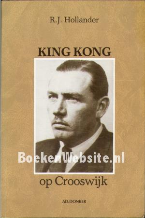 King Kong op Crooswijk