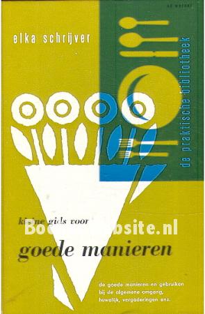Kleine gids voor goede manieren Kleine gids voor goede manieren