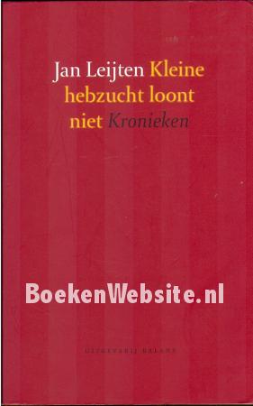 Kleine hebzucht loont niet Kleine hebzucht loont niet