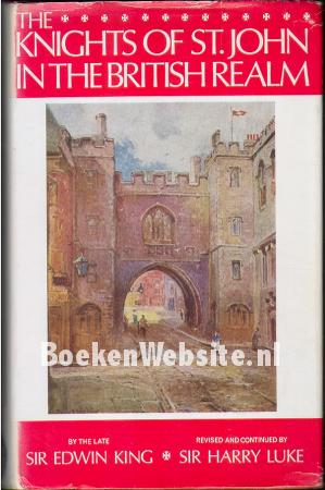 The Knights of St.John in the British Realm The Knights of St.John in the British Realm