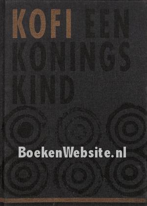 Kofi een koningskind