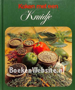 Koken met een kruidje Koken met een kruidje