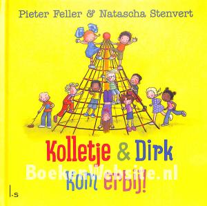 Kolletje & Dirk kom erbij! Kolletje & Dirk kom erbij!