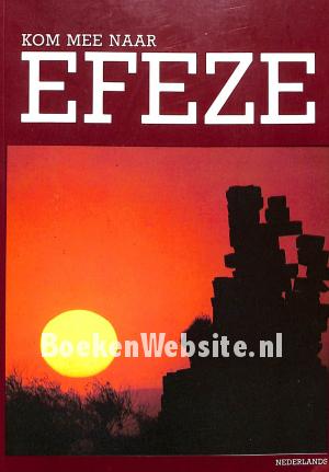 Kom mee naar Efeze