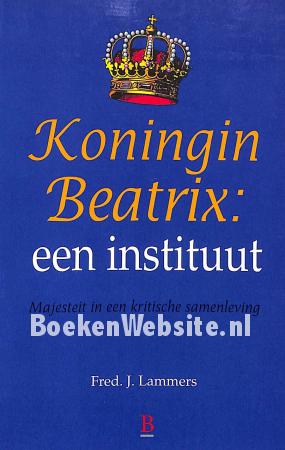 Koningin Beatrix: een instituut