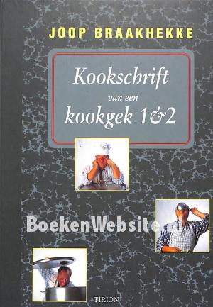 Kookschrift van een Kookgek 1 & 2 Kookschrift van een Kookgek 1 & 2
