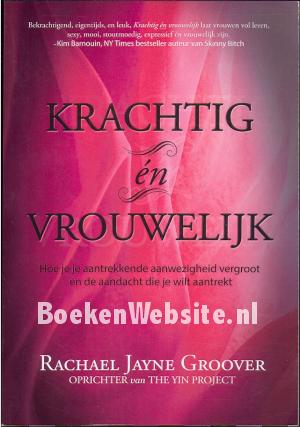 Krachtig en vrouwelijk