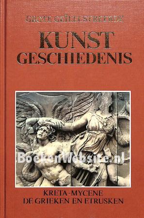 Kreta, Mycene, de Grieken en Etrusken Kreta, Mycene, de Grieken en Etrusken