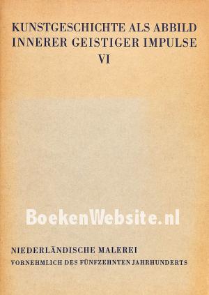 Kunstgeschichte als Abbild innerer geistiger Impulse VI