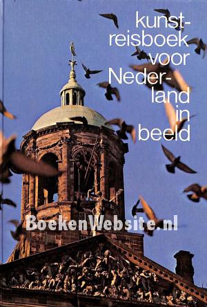 Kunstreisboek voor Nederland in beeld