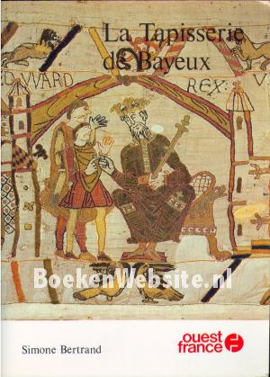 La Tapisserie de Bayeux