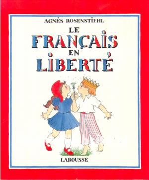 Le Francais en Liberte