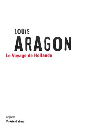 Le Voyage de Hollande Le Voyage de Hollande