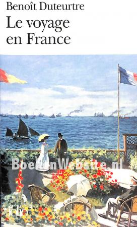 Le voyage en France Le voyage en France
