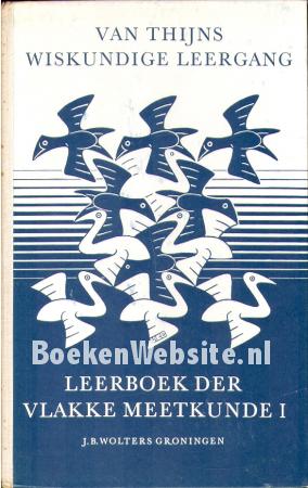 Leerboek der vlakke meetkunde I