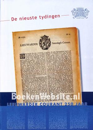 Leeuwarder Courant 250 jaar