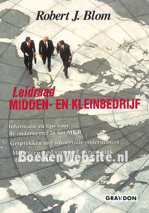 Leidraad Midden- en Kleinbedrijf Leidraad Midden- en Kleinbedrijf