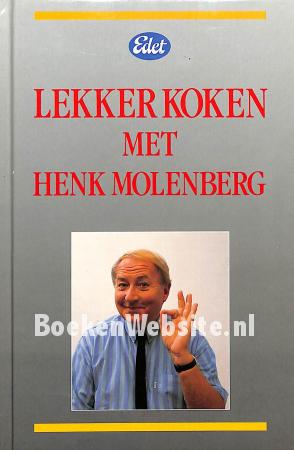 Lekker koken met Henk Molenberg
