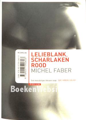 Lelieblank, scharlaken rood