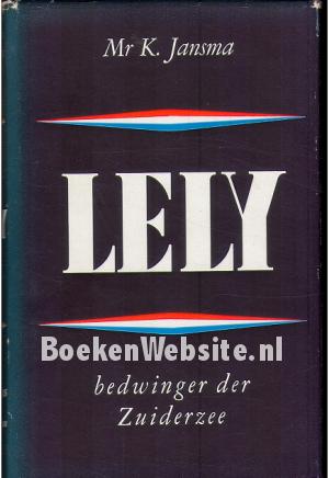 Lely, bedwinger der Zuiderzee