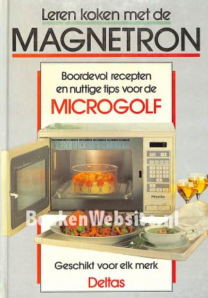 Leren koken met de Magnetron
