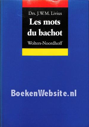 Les mots du bachot Les mots du bachot