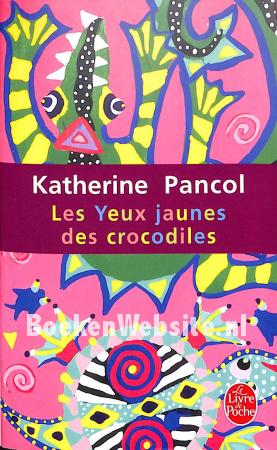 Les Yeux jaunes des cocodiles