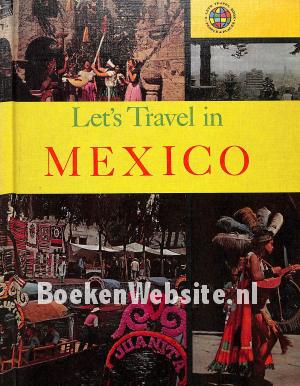 Let's Travel in Mexico Let's Travel in Mexico
