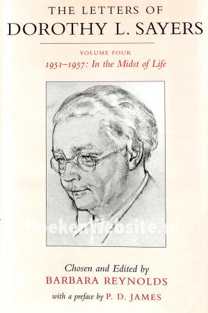 The Letters of Dorothy L. Sayers vol. 4 The Letters of Dorothy L. Sayers vol. 4