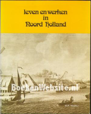 Leven en werken in Noord Holland