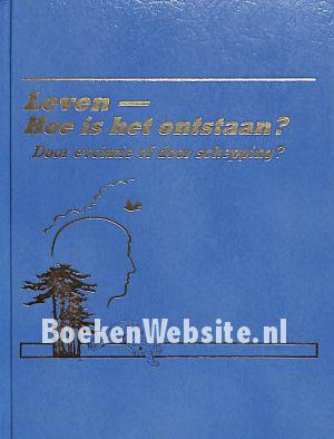 Leven- Hoe is het ontstaan?
