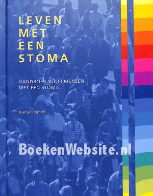 Leven met een stoma Leven met een stoma