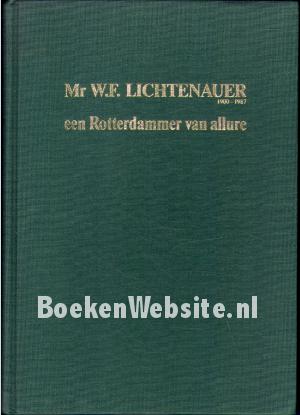 Lichtenauer een Rotterdammer van allure