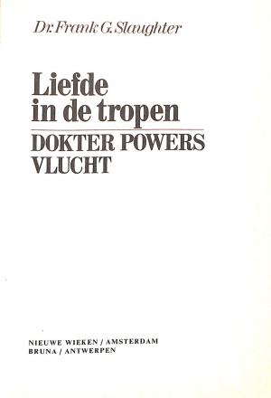 Liefde in de tropen, Dokter Powers vlucht Liefde in de tropen, Dokter Powers vlucht