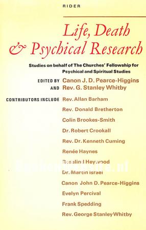Life, Death & Psychical Research