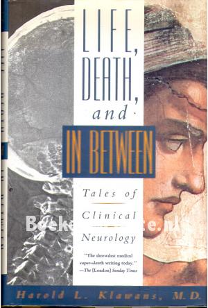 Life, Death and in Between Life, Death and in Between