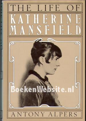 The Life of Katherine Mansfield