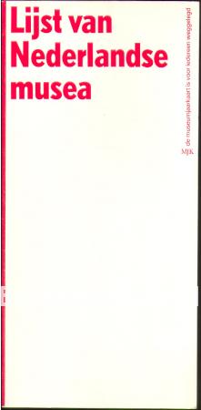Lijst van Nederlandse musea Lijst van Nederlandse musea