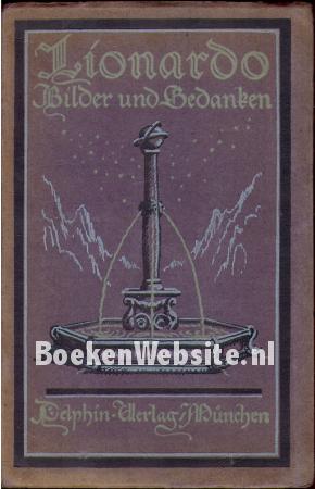 Lionardo, Bilder und Gedanken