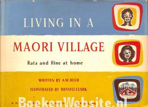 Living in a Maori Village