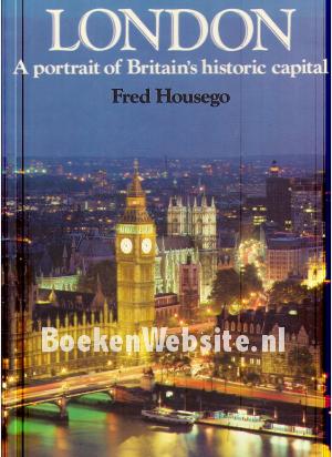 London, A portrait of Britain's historical capital