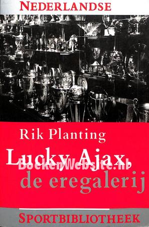 Lucky Ajax, de eregalerij