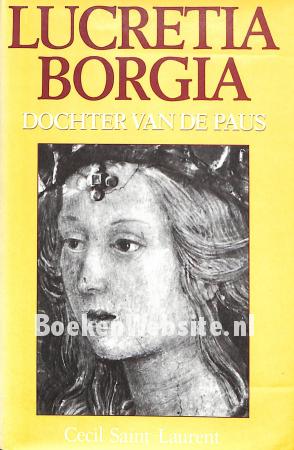 Lucretia Borgia Lucretia Borgia